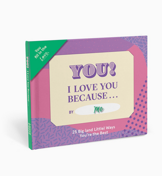 I Love You Because … Fill in the Love® Book
