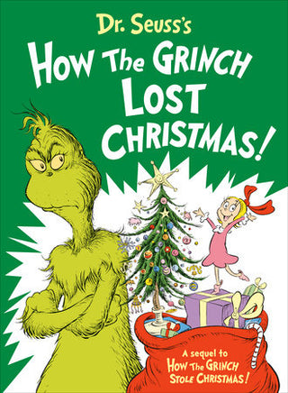 Dr. Seuss's How the Grinch Lost Christmas! Book